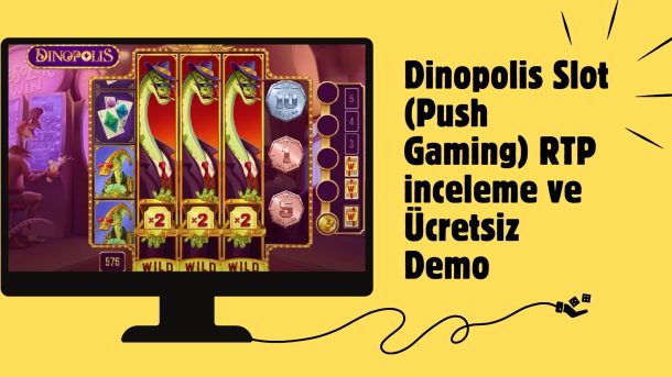 Dinopolis Slot (Push Gaming) RTP