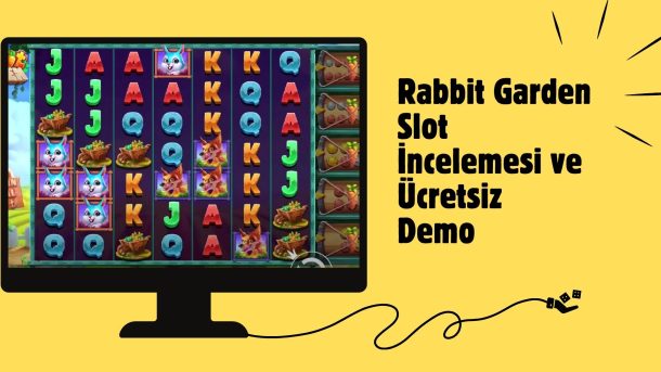Rabbit Garden Slot incelemesi